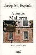 A peu per Mallorca: Sense veure el mar