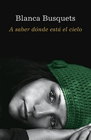 A saber dónde está el cielo: