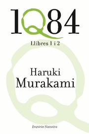 1Q84. Llibres 1 i 2: