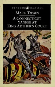 A CONNECTICUT YANKEE IN KING ARTHUR'S